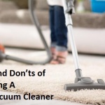 5 Do’s and Don’ts of Buying a Vacuum Cleaner