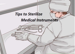 Sterilize Medical Instruments