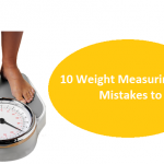 The Top 10 Weight Measuring Mistakes to Avoid