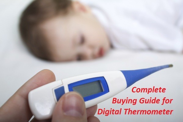 How to Buy The World’s Best Digital Thermometer