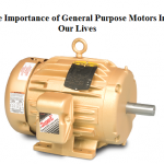 Importance of General Purpose Motors in Our Lives