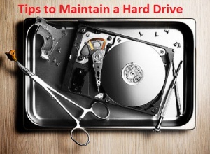 5 Tips to Maintain Your Hard Drives
